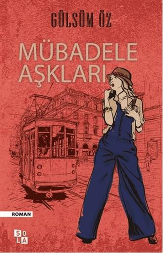Mübadele Aşkları | Sola Unitas (Ciltsiz)