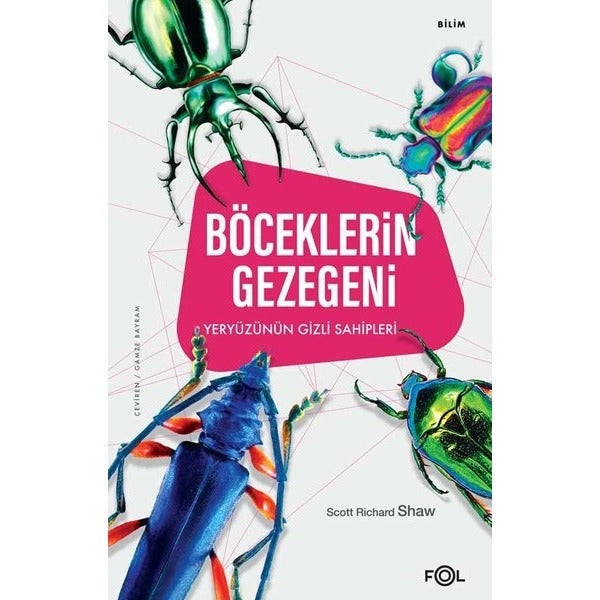 Böceklerin Gezegeni - Yeryüzünün Gizli Sahipleri | Fol Kitap
