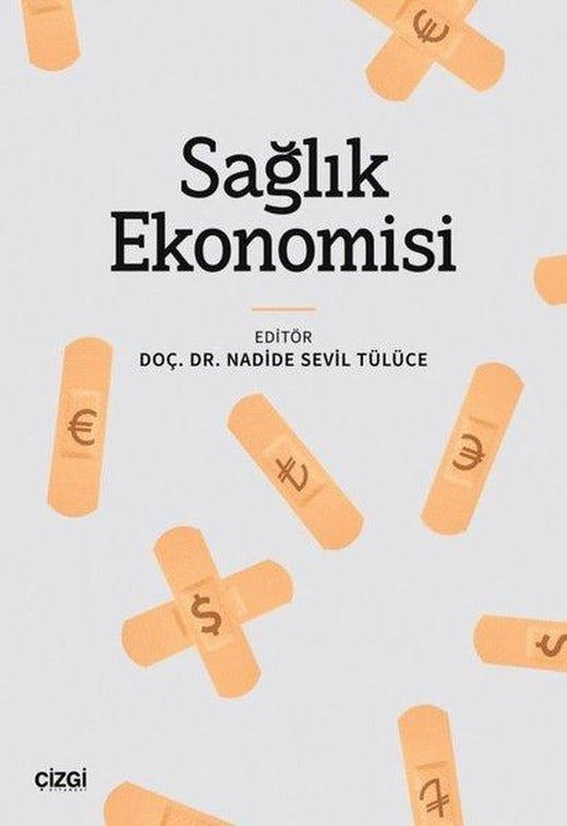 Sağlık Ekonomisi | Çizgi Kitabevi (İnce Kapak)