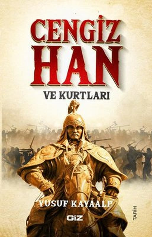 Cengiz Han ve Kurtları | GİZ