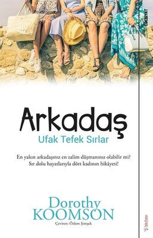 Arkadaş-Ufak Tefek Sırlar | Sola Unitas
