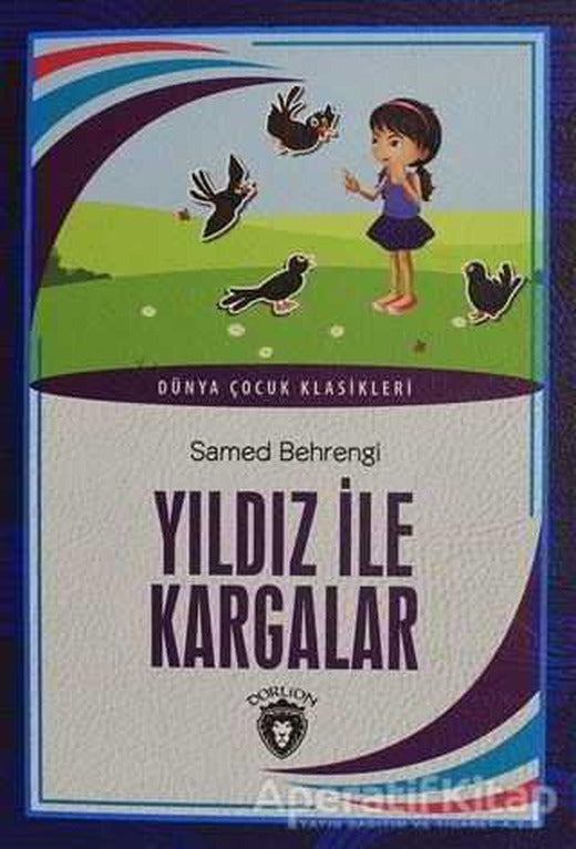 Yıldız ile Kargalar - Samed Behrengi - Dorlion Yayınları