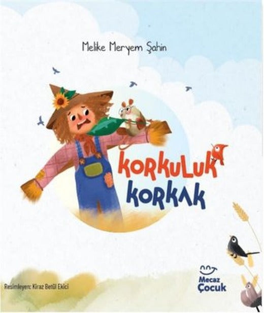 Korkuluk Korkak | Mecaz Çocuk (İnce Kapak)