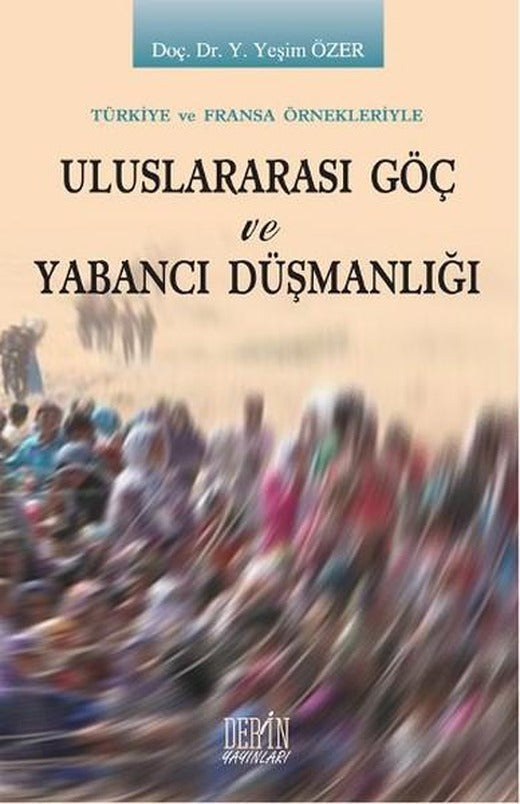 Türkiye ve Fransa Örnekleriyle Ulus | Derin Yayınları (İnce Kapak)