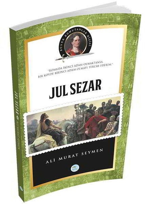 Jul Sezar - Ali Murat Seymen - Maviçatı Yayınları
