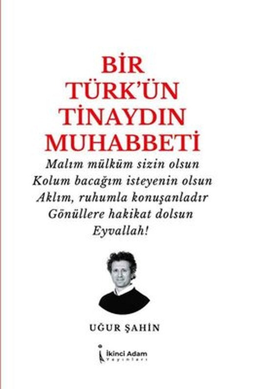 Bir Türk'ün Tinaydın Muhabbeti | İkinci Adam Yayınları