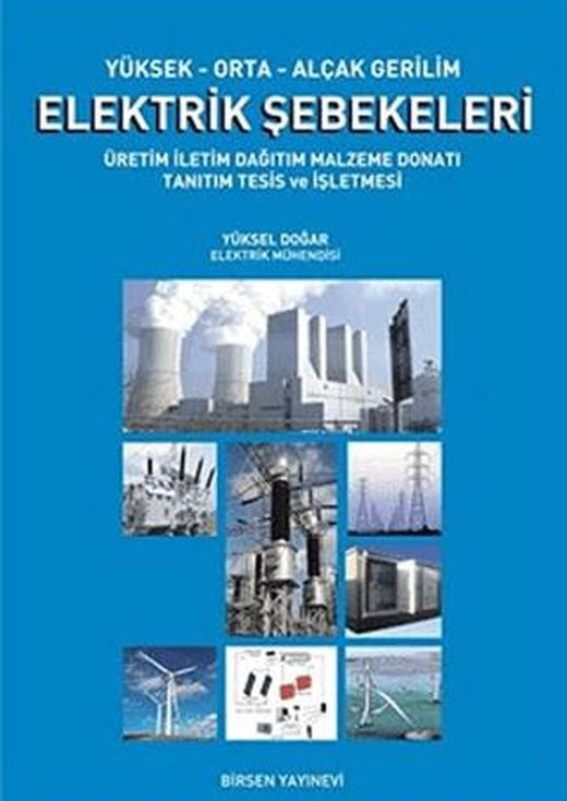 Yüksek-Orta-Alçak Gerilim Elektrik Şebekeleri