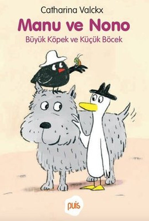 Manu ve Nono - Büyük Köpek ve Küçük Böcek | Puis Yayınları