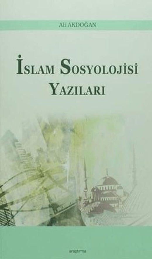 İslam Sosyoloji Yazıları | Araştırma Yayınları (Ciltsiz)