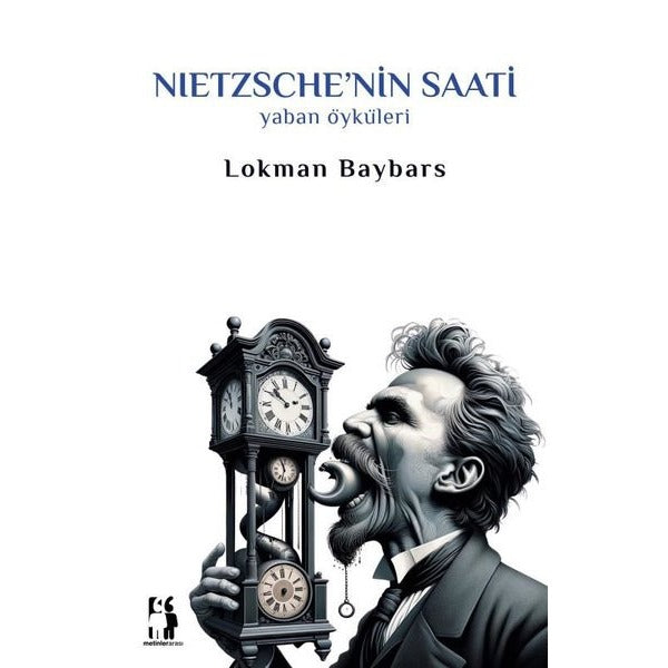 Nietzsche'nin Saati | Metinlerarası Kitap