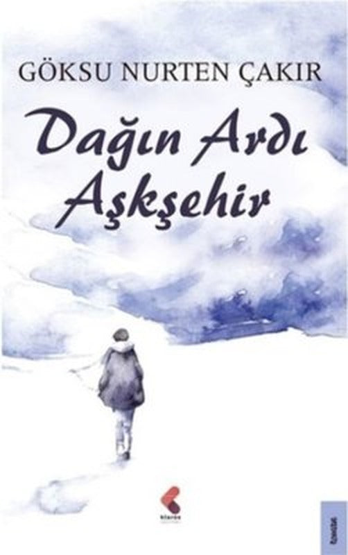 Dağın Ardı Aşkşehir | Klaros Yayınları