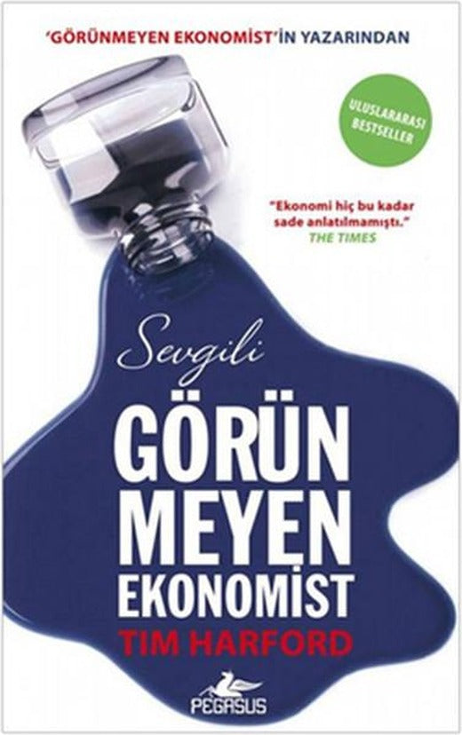 Sevgili Görünmeyen Ekonomist | Pegasus (İnce Kapak)
