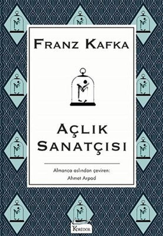 Açlık Sanatçısı-Bez Ciltli | Koridor Yayıncılık