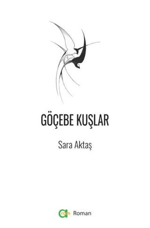 Göçebe Kuşlar | Aram Yayınları (Ciltsiz)
