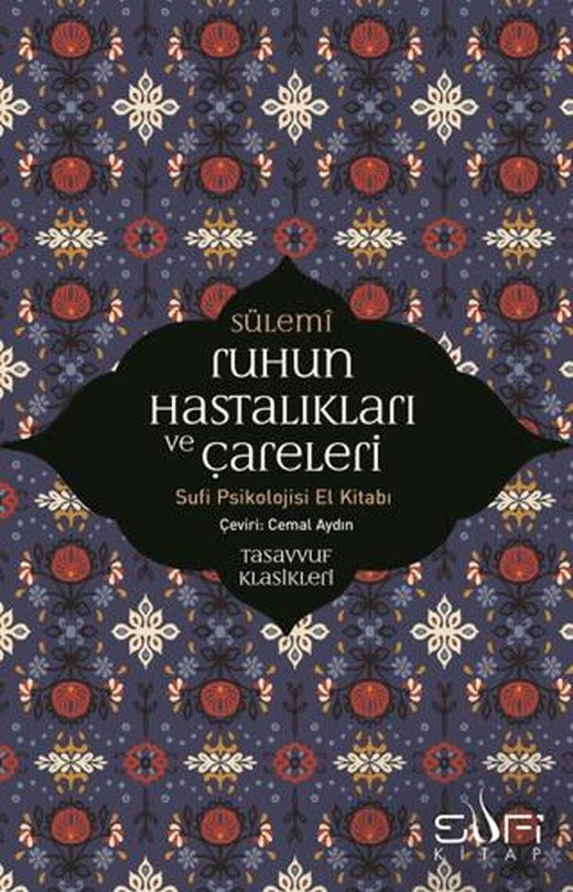 Ruhun Hastalıkları ve Çareleri
