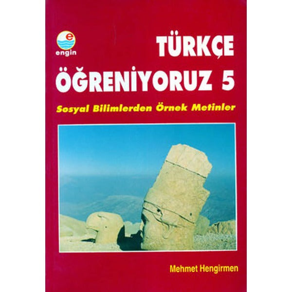 Türkçe Öğreniyoruz 5 - Sosyal Bilimlerden Örnek Metinler | Engin