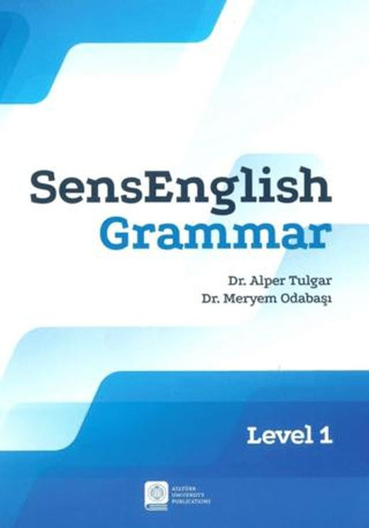 SensEnglish Grammar Level 1 | Atatürk Üniversitesi Yayınları (Ciltsiz)