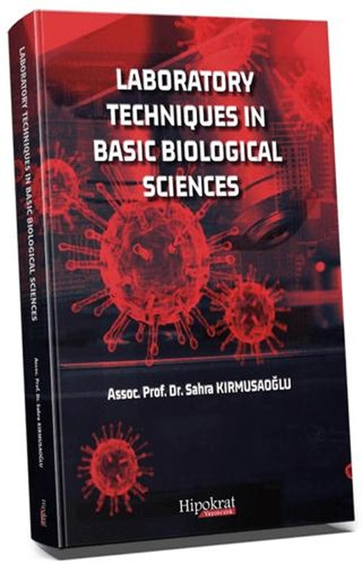 Laboratory Techniques in Basic Biological Sciences