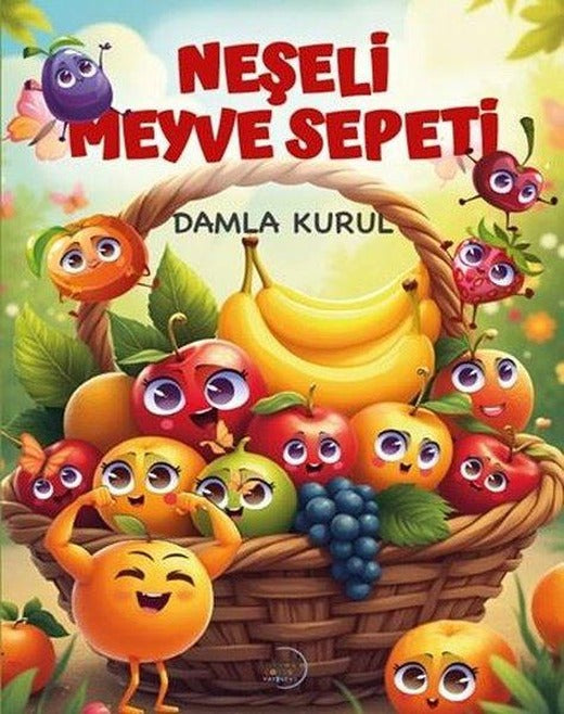 Neşeli Meyve Sepeti | Liman Çocuk (İnce Kapak)