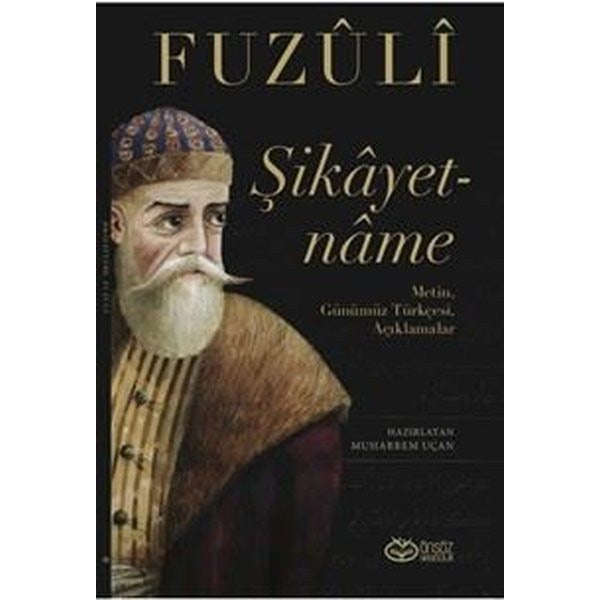 Şikayetname: Metin Günümüz Türkçesi Açıklamalar | Önsöz Yayıncılık (İnce Kapak)