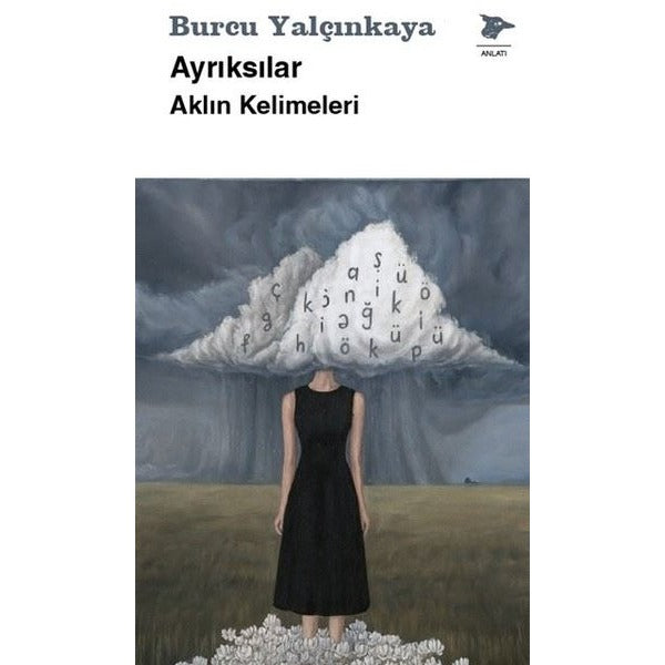 Ayrıksılar Aklın Kelimeleri