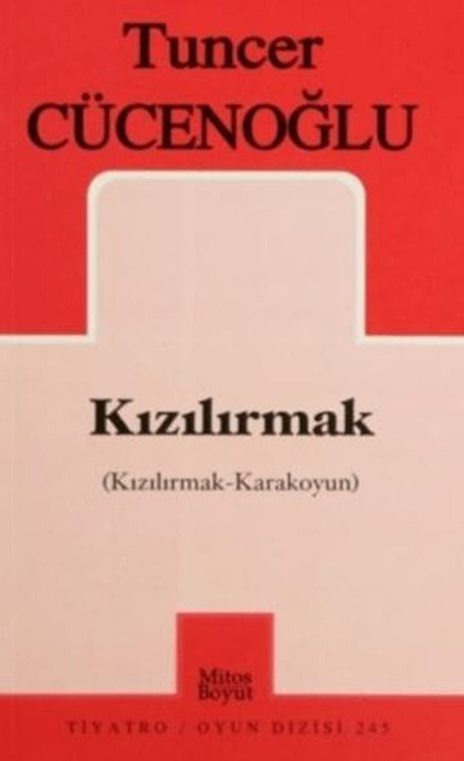 Kızılırmak (Kızılırmak-Karakoyun) | Mitos Boyut Yayınları (Ciltsiz)