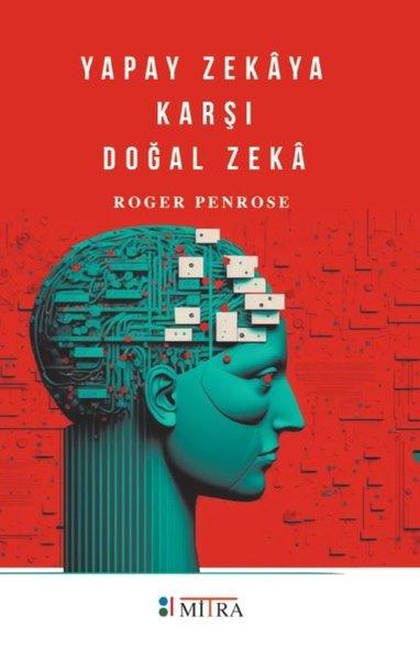 Yapay Zekaya Karşı Doğal Zeka | Mitra (İnce Kapak)  - Resim 1