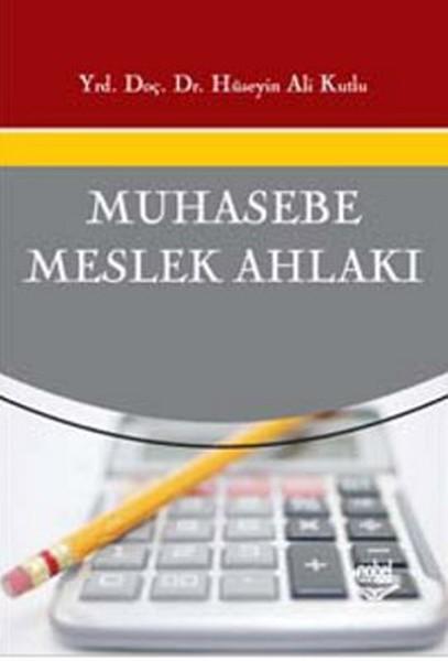 Muhasebe Meslek Ahlakı | Nobel Akademik Yayıncılık (İnce Kapak)  - Resim 1
