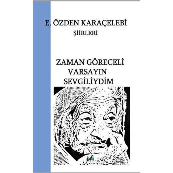 Zaman Göreceli Varsayın Sevgiliydim