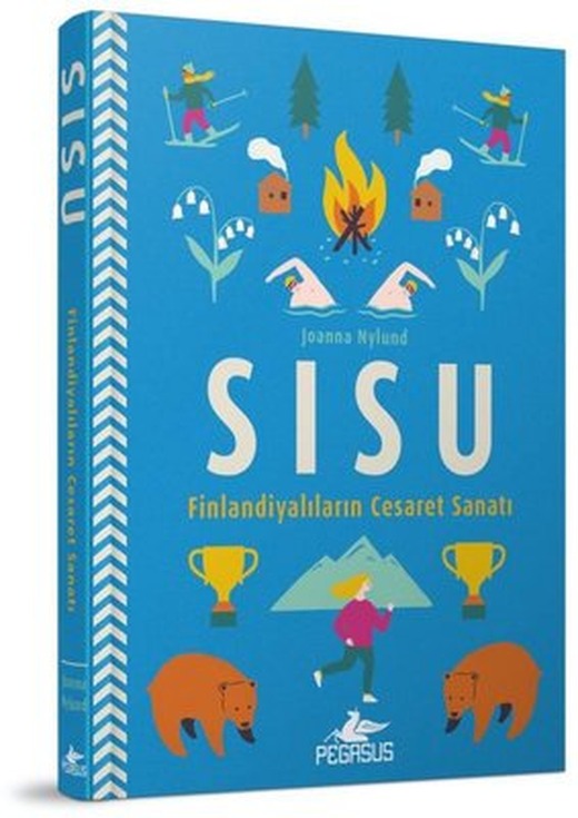 Sısu: Finlandiyalıların Cesaret Sanatı | Pegasus (Ciltli )