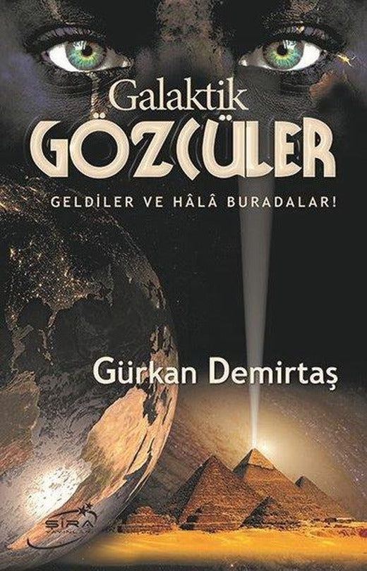 Galaktik Gözcüler | Şira Yayınları (İnce Kapak)