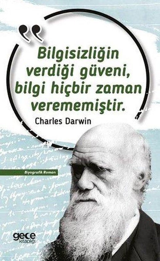 Bilgisizliğin Verdiği Güveni Bilgi Hiçbir Zaman Verememiştir | Gece Kitaplığı (İnce Kapak)