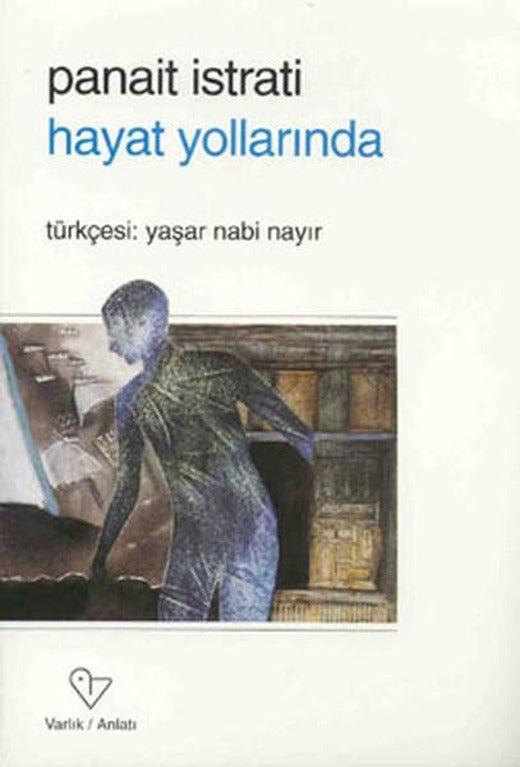 Hayat Yollarında | Varlık Yayınları (İnce Kapak)