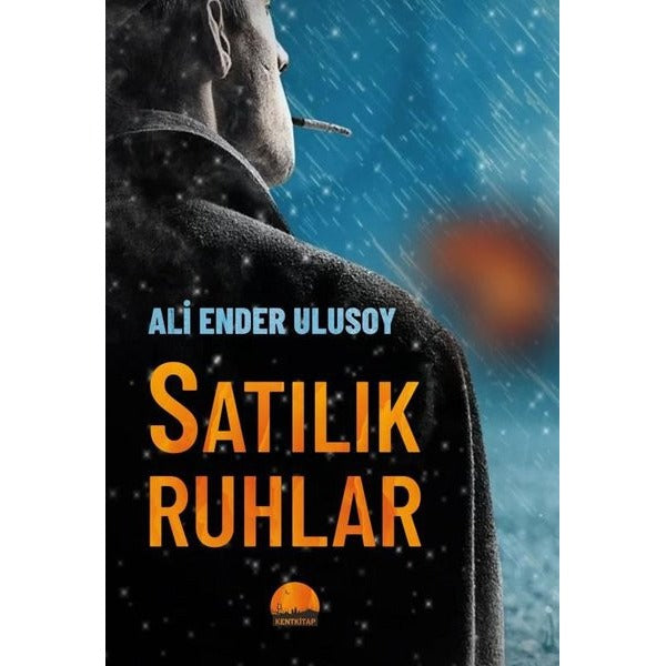 Satılık Ruhlar | Kent Kitap (Ciltsiz)