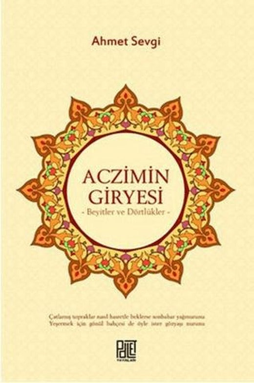 Aczimin Giryesi - Beyitler ve Dörtlükler
