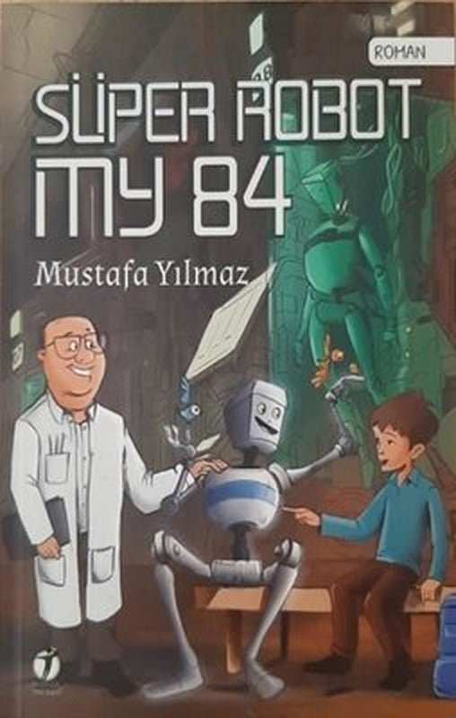 Süper Robot My 84 | İki Eylül Yayınevi