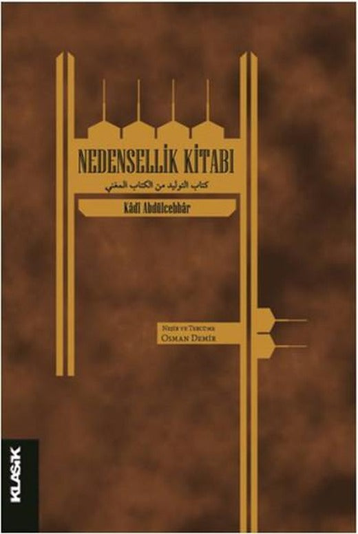 Nedensellik Kitabı | Klasik Yayınları - İslam Felsefesi Dizisi (İnce Kapak)