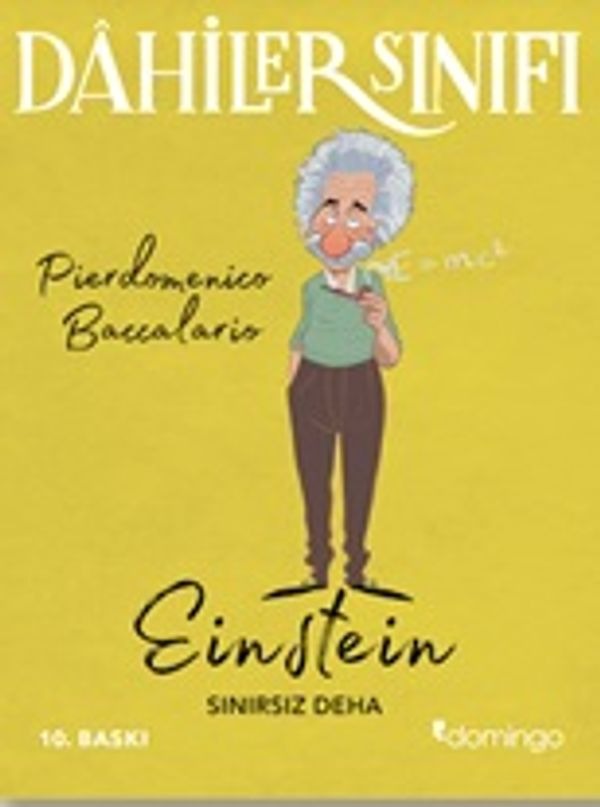 Dahiler Sınıfı: Einstein - Sınırsız Deha | Domingo Yayınevi