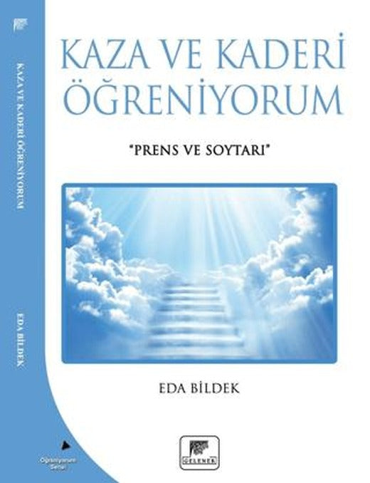 Kaza Ve Kaderi Öğreniyorum