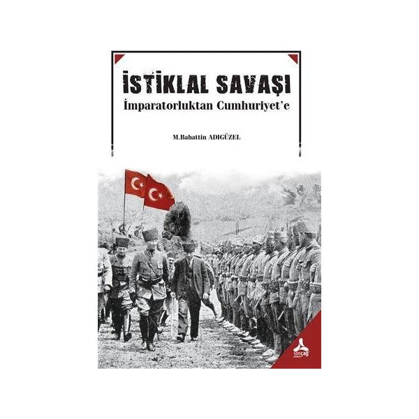 İstiklal Savaşı | Sonçağ Yayınları (Ciltsiz)