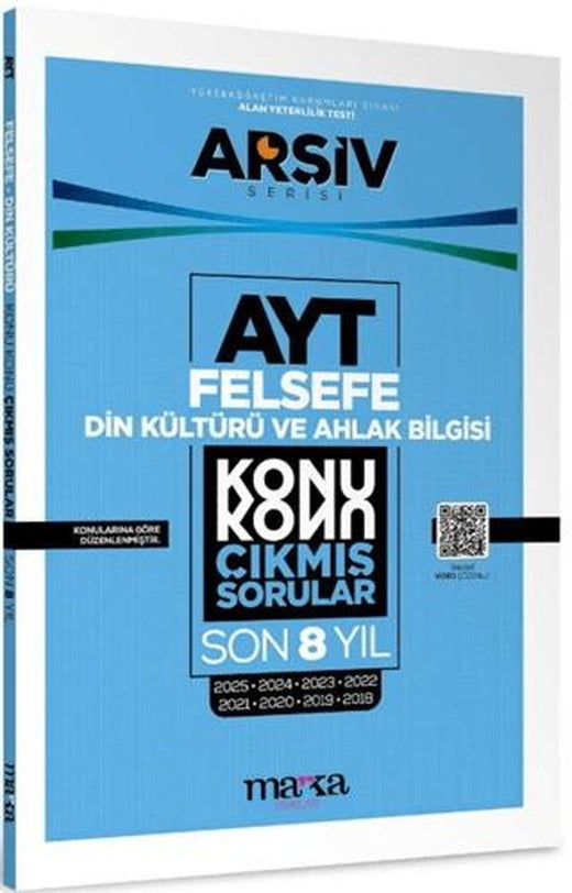 AYT Din Kültürü ve Ahlak Bilgisi - Felsefe Çıkmış Sorular Konu Konu Son 8 Yıl Tıpkı Basım Arşiv Serisi
