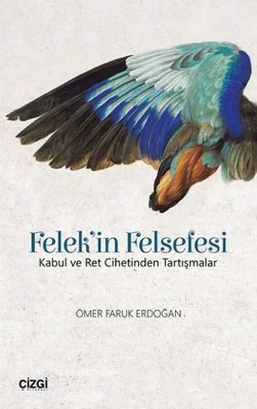 Felek'in Felsefesi | Çizgi Kitapevi