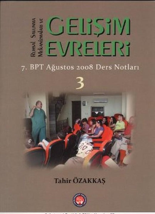 Ruhsal Savunma Mekanizmaları ve Gelişim Evreleri 3 | Psikoterapi Enstitüsü (İnce Kapak)