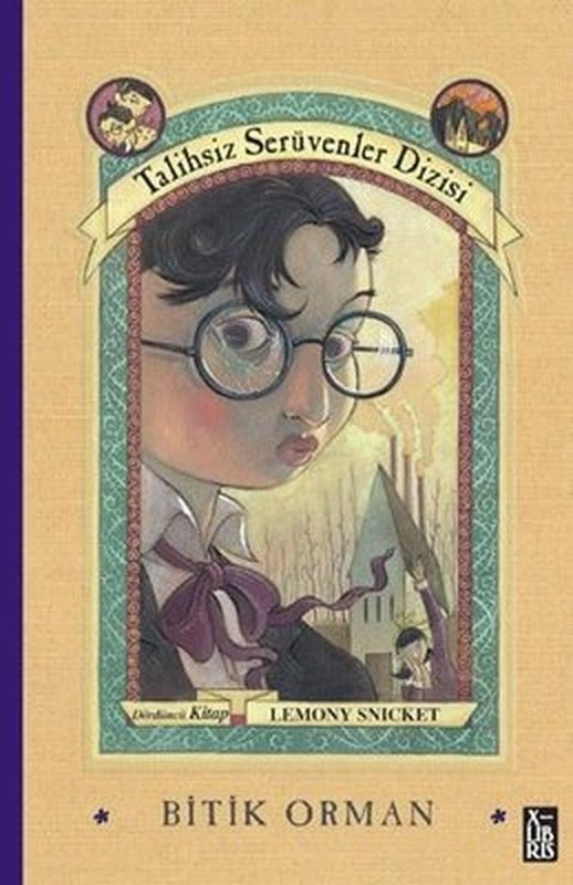 Bitik Orman - Talihsiz Serüvenler Dizisi Dördüncü Kitap | Xlibris (Ciltli)