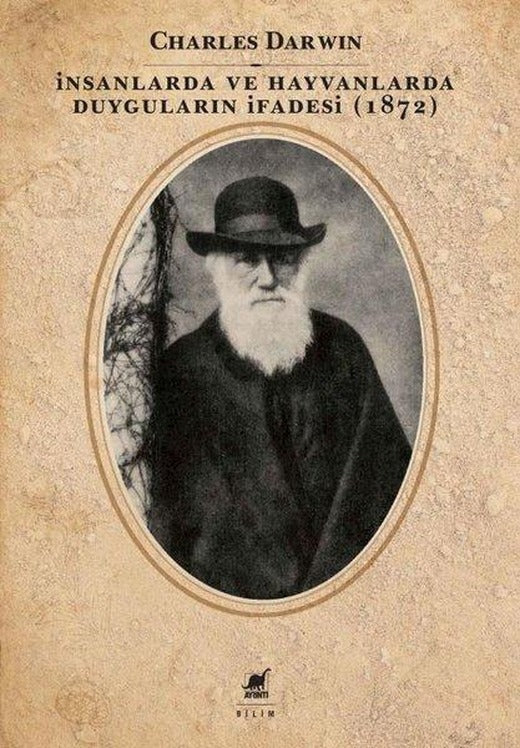 İnsanlarda ve Hayvanlarda Duyguların İfadesi (1872) | Ayrıntı Yayınları (İnce Kapak)