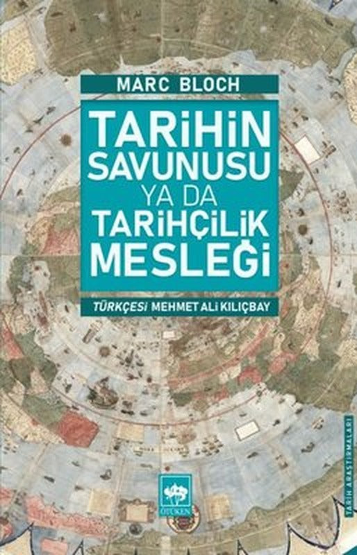 Tarihin Savunusu ya da Tarihçilik Mesleği | Ötüken Neşriyat