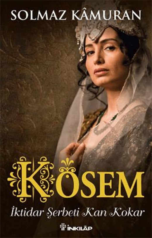 Kösem - İktidar Şerbeti Kan Kokar