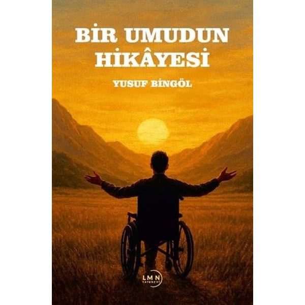 Bir Umudun Hikayesi | Liman Yayınevi (İnce Kapak)