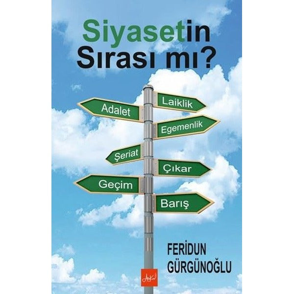 Siyasetin Sırası mı? | Atakar Yayıncılık (İnce Kapak)