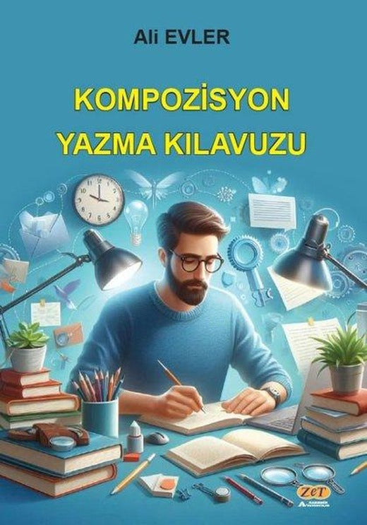 Kompozisyon Yazma Kılavuzu | Zet Akademi Yayınları (İnce Kapak)